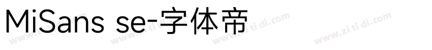 MiSans se字体转换